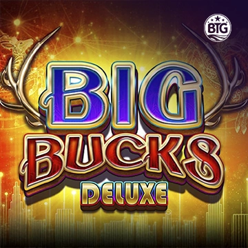 Bigtime : Big Bucks Deluxe - STONEBET88