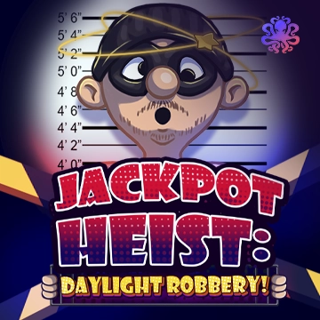 Octoplay : Jackpot Heist: Daylight Robbery! - STONEBET88