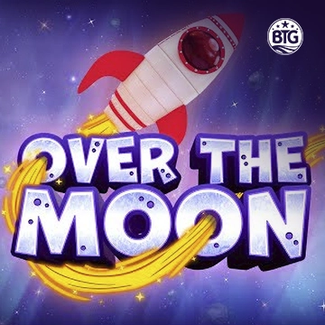 Bigtime : Over The Moon - STONEBET88