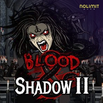 NolimitCity : Blood & Shadow 2 - STONEBET88