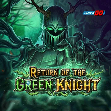 PlaynGo : Return of The Green Knight - STONEBET88