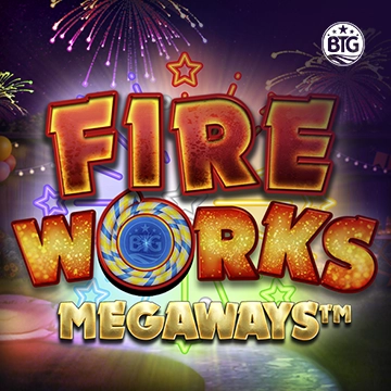 Bigtime : Fireworks Megaways - STONEBET88