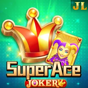 Jili : Super Ace Joker - STONEBET88